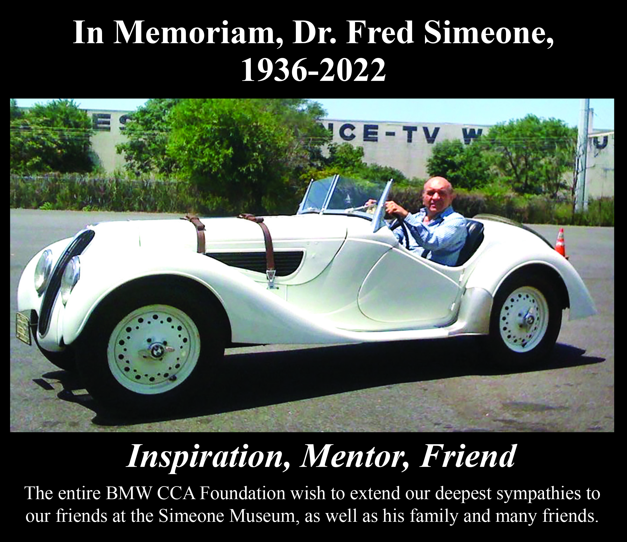 Photograph of Doctor Fred Simeone, in memoriam. Text on image: The entire BMW CCA Foundation wish to extend our deepest sympathies to our friends at the Simeone Museum, as well as his family and many friends